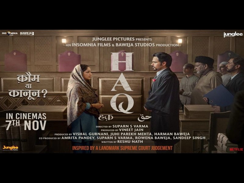 जंगली पिक्चर्स ने हक़ (HAQ) का दमदार पोस्टर किया रिलीज़
